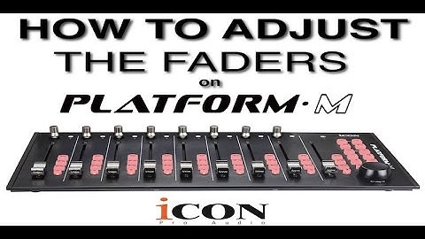 How To Adjust The Faders on a Platform M by Icon Pro Audio