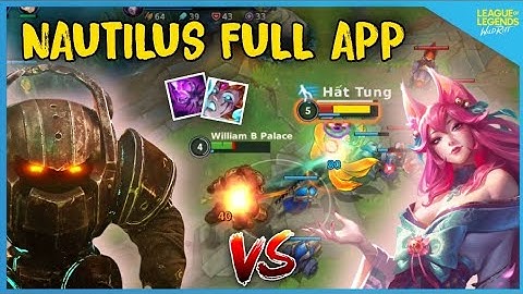 LMHT Tốc Chiến | Vác Nautilus Ra Mid Lên Trang Bị Full Phép Mạnh Không Tưởng Chấp Luôn Rừng AFK