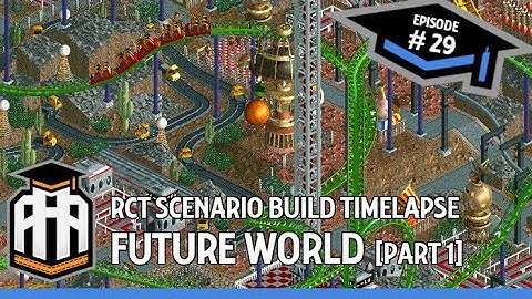 Real Life Theme Park Designer Plays RCT: Future World [part 1]