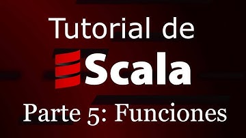 APRENDE SCALA. PARTE 5: FUNCIONES