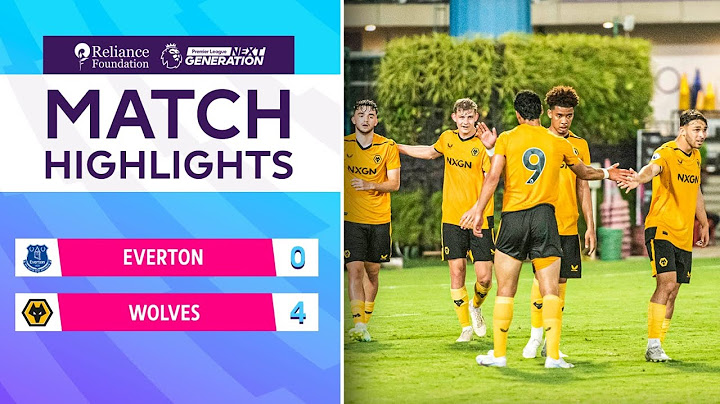 Highlights - Everton FC 0-4 Wolverhampton Wanderers FC | PL Next Generation Cup 2023