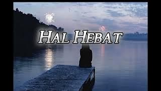 Hal Hebat - Govinda (slowed reverb lirik Video 🎧)