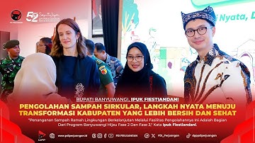 Bupati Banyuwangi, Ipuk Fiestiandani resmi meluncurkan program pengolahan sampah sirkular