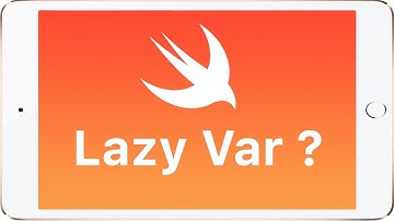 Swift - Lazy Vars Explained in a simple way!