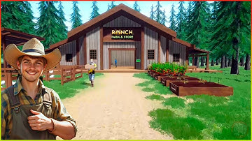 Day One on My New Ranch! - Ranch Farm and Store Simulator