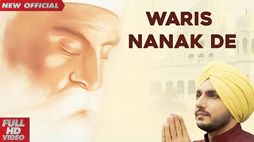 Waris Nanak de (Full Video) | Deep Dhillon | R Maani | Latest Punjabi Devotional song 2019