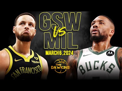 Golden State Warriors vs Milwaukee Bucks Full Game Highlights | March 6, 2024 | FreeDawkins
