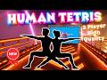 COOPERATIVE HUMAN TETRIS High Quality Immersive Interactive COOPERATIVE HUMAN TETRIS High Quality Immersive Interactive