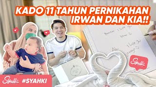 11 TAHUN PERNIKAHAN KIA KASIH KADO UNTUK IRWAN !! MAU MESRA DIGANGGUIN UKKASYA !!|#SyahKiAnniversary