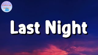 🎵 Morgan Wallen - Last Night || Ariana Grande, JISOO, Post Malone (Lyrics)