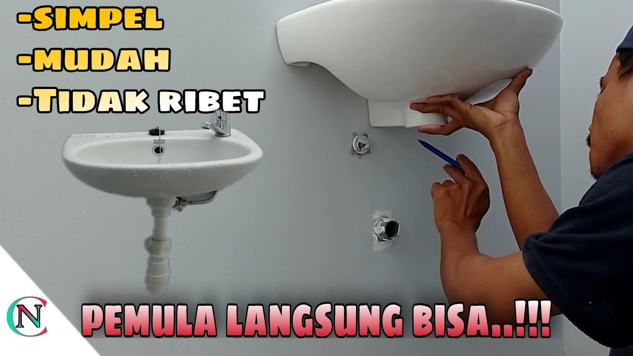 Cara pasang wastafel cuci tangan/muka || simple dan mudah - YouTube