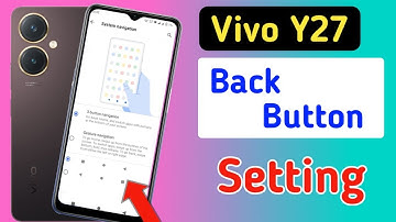 Vivo y27 back button setting | Vivo y27 me back button kaise lagaye/navigation key setting