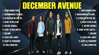 December Avenue Greatest Hits Full Album ▶ Top Songs Full Album ▶ Top 10 Hits of All Time