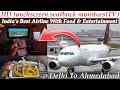 Vistara A321 | Vistara Delhi To Ahmedabad Flight Journey Vistara Economy Class India's Best Airline
