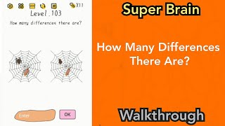 Super Brain - How Many Differences There Are - Level 103