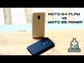 Moto G4 Play vs Moto E3 Power Comparison and Review - iGyaan 4K