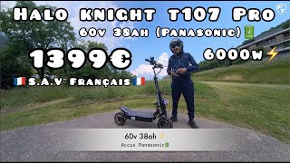 Halo Knight T107pro, UNE TROTTINETTE PUISSANTE ET TOUTES OPTIONS !