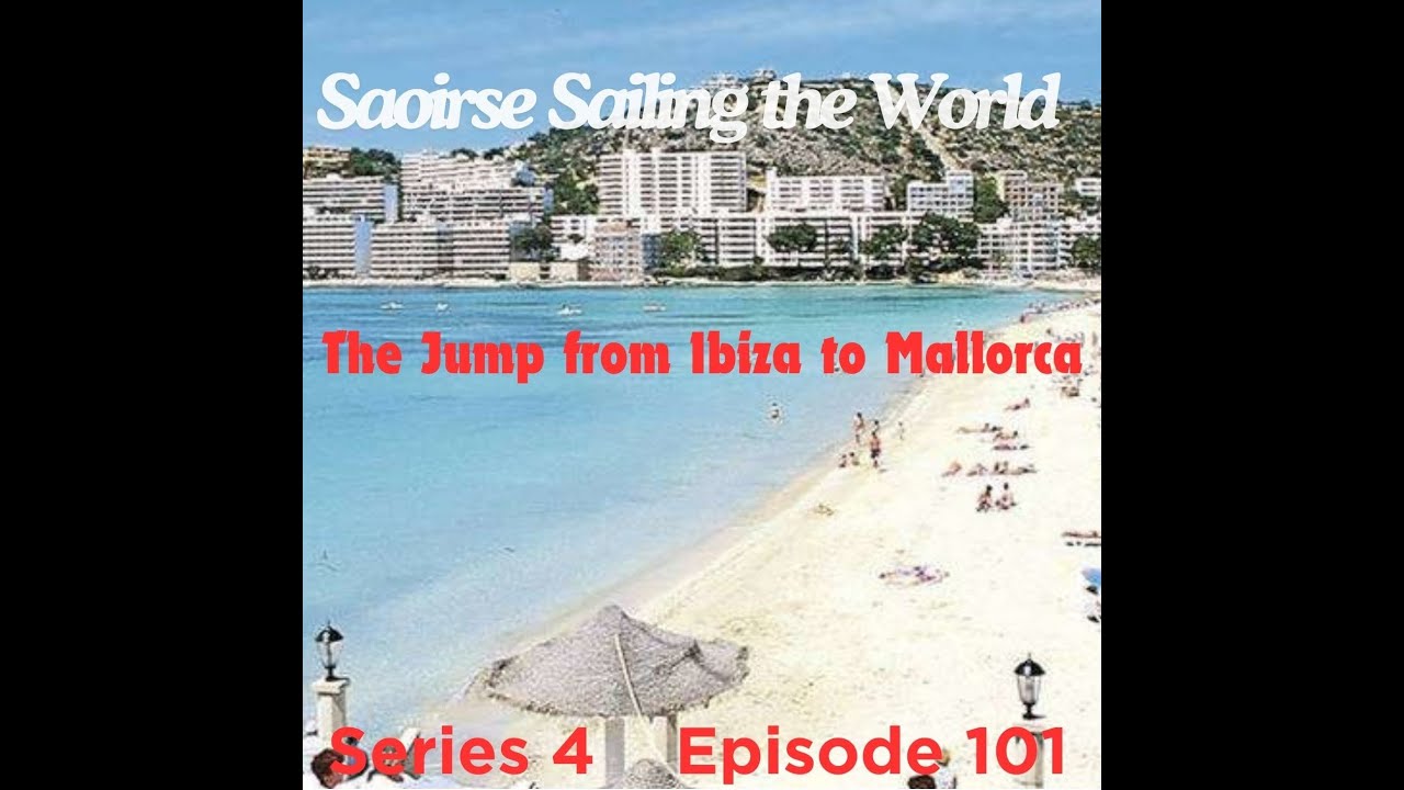 Saoirse STW ep 101 Season 4 Part 13 Santa Ponsa