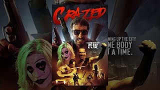 Watch Crazed Trailer