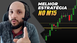 MELHOR ESTRATÉGIA PARA OPERAR M15 NO DAY TRADE ll DIONATHAN SOUZA