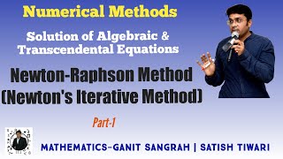 Newton-Raphson method | Newton's Method | Numerical Methods | Easy method by ST Sir | Part-1