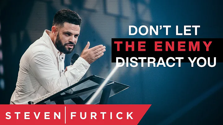 Don't Let The Enemy Distract You | Pastor Steven F...