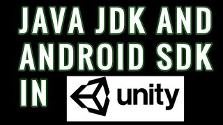 Install and add Android SDK and Java JDK in unity |  latest unity tutorial