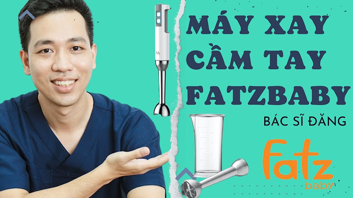 Máy xay cầm tay fatz review năm 2024