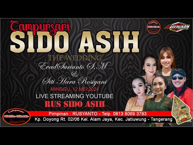 CAMPURSARI SIDOASIH // RESEPSI PERNIKAHAN  EVAD u0026 ARA  // MINGGU, 12 MEI 2024 // ADINATA AUDIO class=