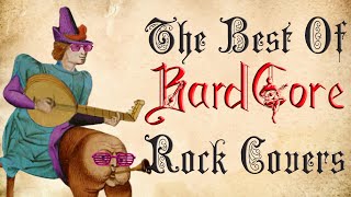 The best of bardcore rock covers - Medieval Parody covers of classic rock music