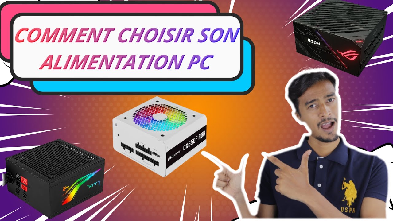 Comment CHOISIR son ALIMENTATION PC (GAMING) ⚡ 