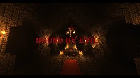 Bound By Evil | Minecraft Maps