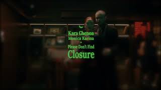 Please Don't Find Closure (Teaser #1)
