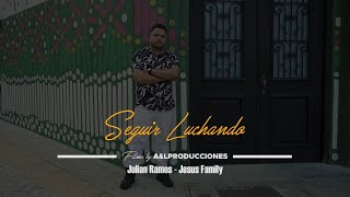 Seguir Luchando - Julian Ramos Video Oficial Reggae Cristiano