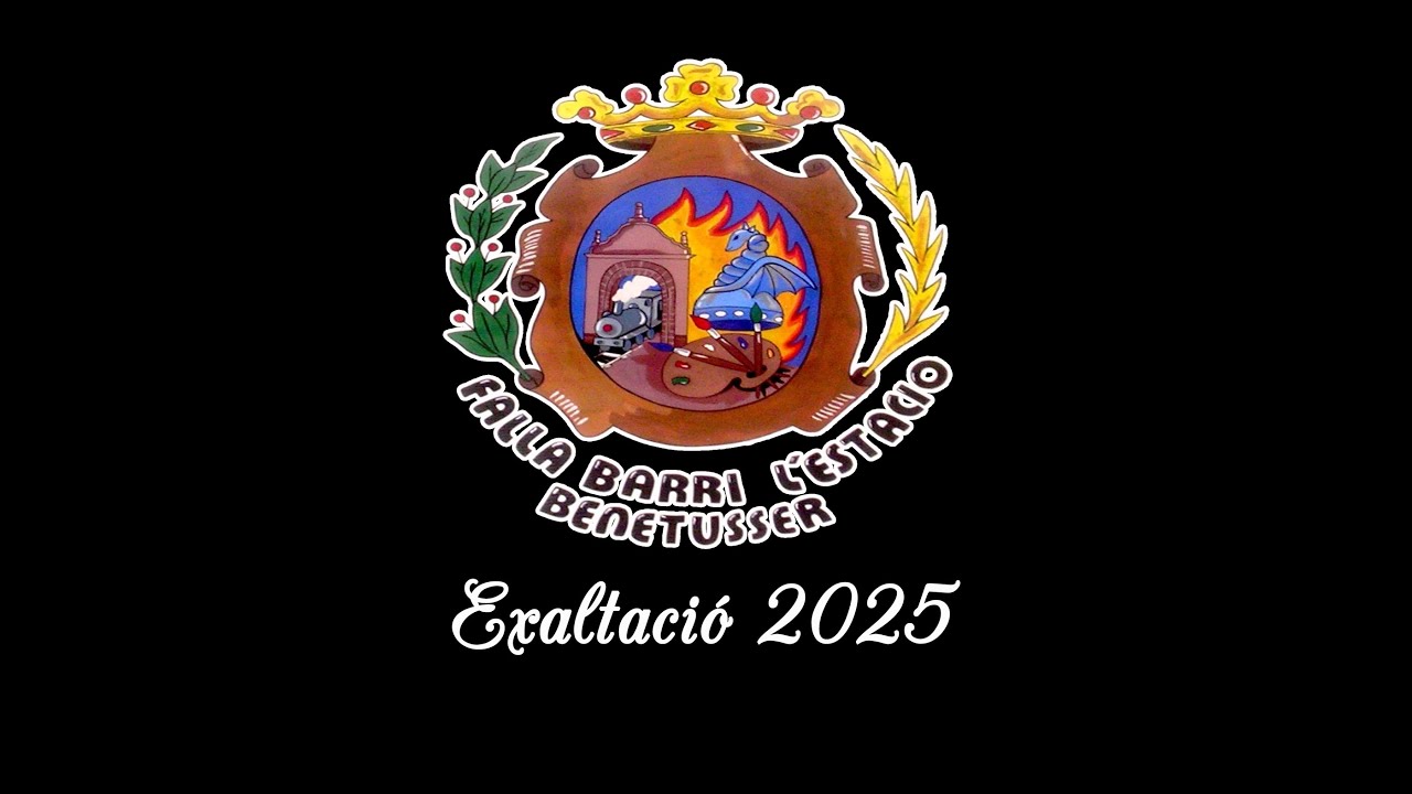 Falla Barri L´Estació exaltació 2025