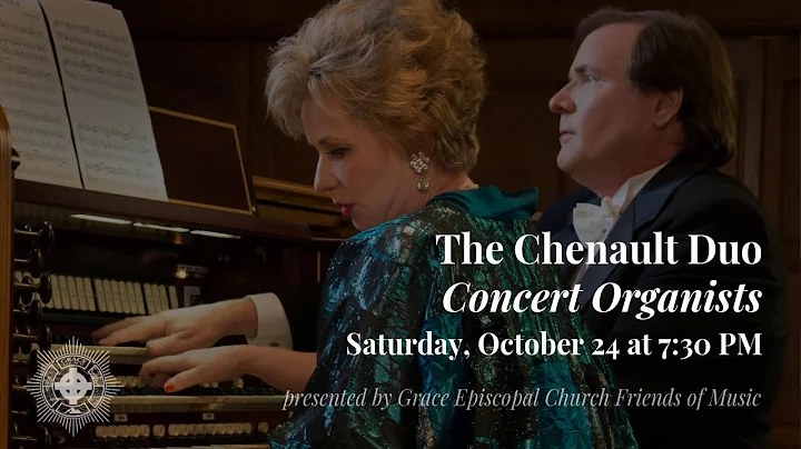 The Chenault Duo, Concert Organists
