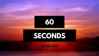 Quinn XCII - 60 seconds