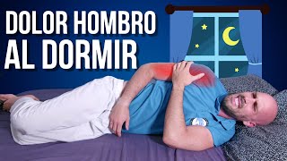 DOLOR DE HOMBRO al dormir, mejores POSICIONES y EJERCICIOS en la cama