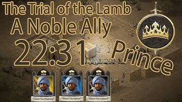 Trial of the Lamb - A Noble Ally in under 25 Minutes |Stronghold Crusader: Definitive Edition