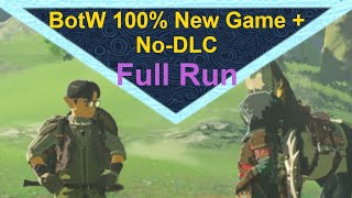 Breath of the Wild 100% New Game + No-DLC Full Run