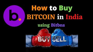 How to Buy Bitcoin in India using Bitbns? | bitcoin kaise kharide hindi | Bitcoin Kya Hai