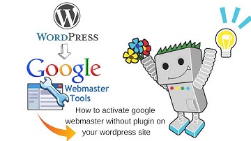 How to activate google webmaster without plugin on your wordpress site | Rakesh Tech Solutions