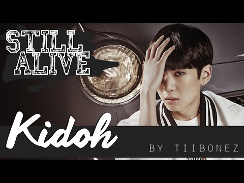 (+) Kidoh - Still alive