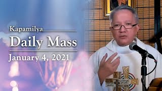He is the Light of the World | January 4, 2021 | Kapamilya Daily Mass