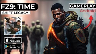 FZ9: Time shift legacy  of cold war gameplay & download for Android & iOS 2022 screenshot 1