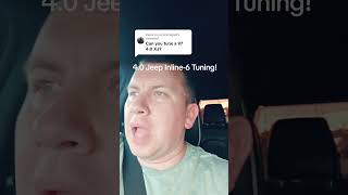 Jeep 4.0 Inline 6 Tuning- Yes We Can ! FRP Jeep I6 Tuning #Jeep #jeeplife