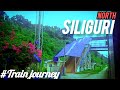 SILIGURI TRAIN JOURNEY🚉#SADRIVLOG #NAGPURIVLOG