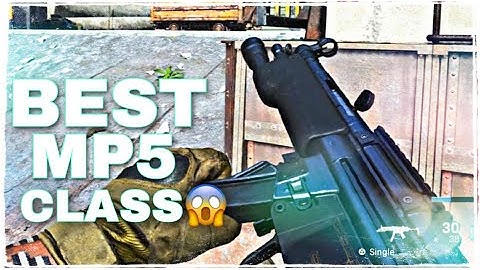 The only Mp5 Class Setup you will need!! | Call of Duty  Modern Warfare