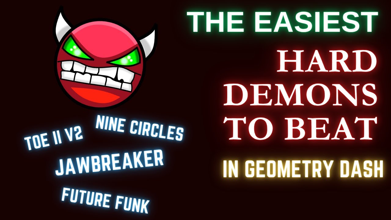 The Easiest Hard Demons To Beat In Geometry Dash - YouTube