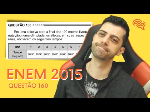 ENEM 2015 - Q160 - Em uma seletiva para a final dos 100 metros livres de natação